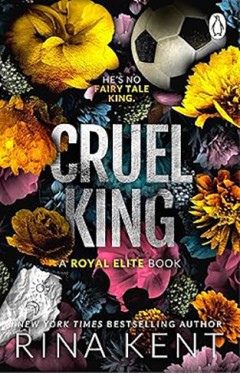 Cruel King: The new dark college romance from the bestselling Legacy of Gods 
